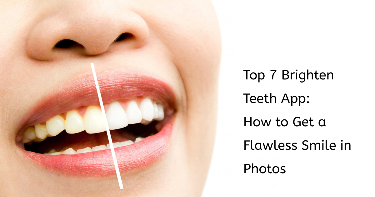 Brighten Teeth App