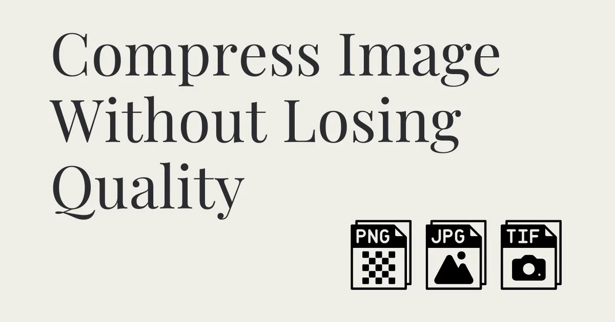 Compress Image Without Losing Quality