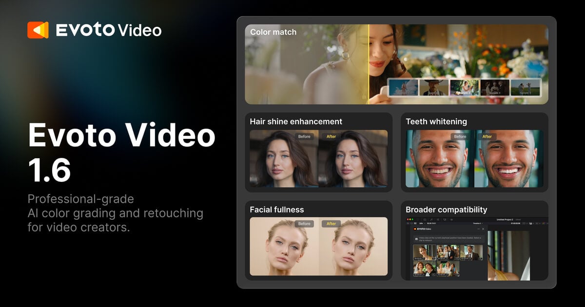 Evoto Video 1.6 color match portrait retouching and broader NLE compatibility